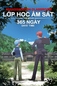 Lớp Học Ám Sát: 365 Ngày